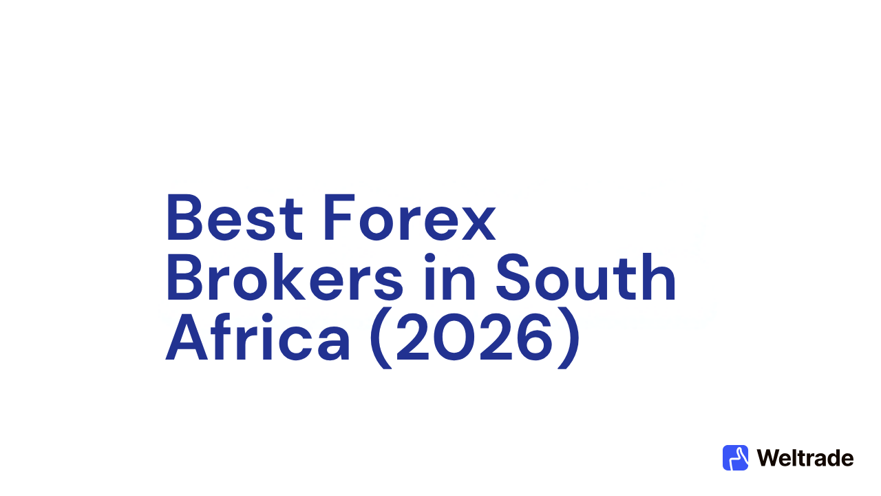Best forex brokers in South Africa 2026 compared: Weltrade, Deriv, Exness and XM